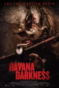 Тьма в Гаване / Havana Darkness (2017)