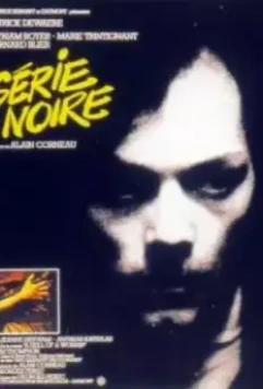 Черная серия / Série noire (1979)