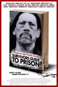 Руководство по выживанию в тюрьме / The Survivor's Guide to Prison (2018)
