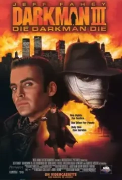 Человек тьмы III / Darkman III: Die Darkman Die (1996)