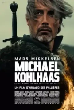 Благородный грабитель / Age of Uprising: The Legend of Michael Kohlhaas (2013)
