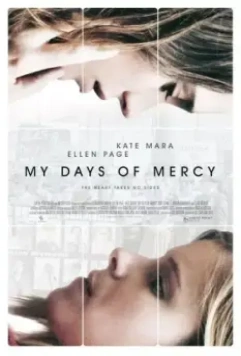Мои дни с Мёрси / Mercy (2017)