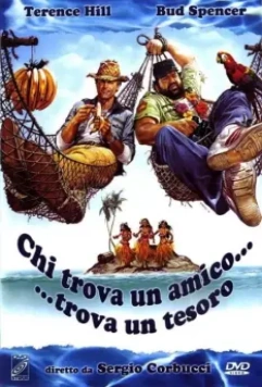 Кто находит друга, найдет и сокровище / Chi trova un amico trova un tesoro (1981)