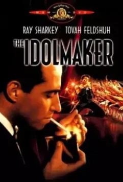 Создатель кумиров / The Idolmaker (1980)