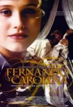 Фердинанд и Каролина / Ferdinando e Carolina (1999)