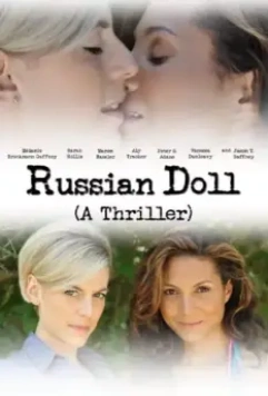 Матрёшка / Russian Doll (2016)