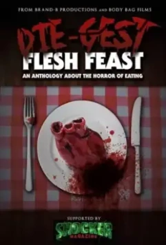 Гурманы из ада: пир плоти / Die Gest: Flesh Eater (2018)