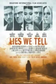 Ложь, которую мы говорим / Lies We Tell (2017)