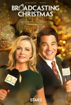 Рождественская трансляция / Broadcasting Christmas (2016)