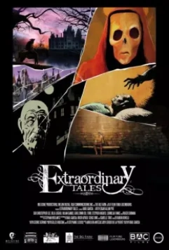 Необычные сказки / Extraordinary Tales (2015)