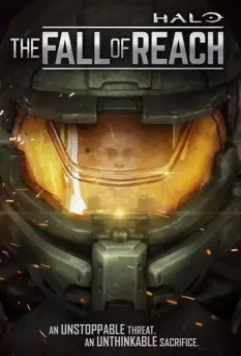 Halo: Падение предела / Halo: The Fall of Reach (2015)