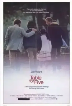 Стол для пятерых / Table for Five (1983)