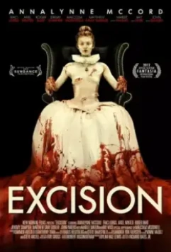 Экстирпация / Excision (2012)