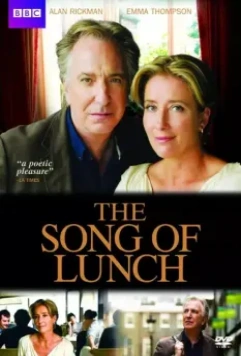 Песня ланча / The Song of Lunch (2010)