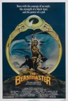 Повелитель зверей / The Beastmaster (1982)