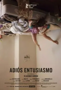 Прощай, энтузиазм / Adiós entusiasmo (2017)