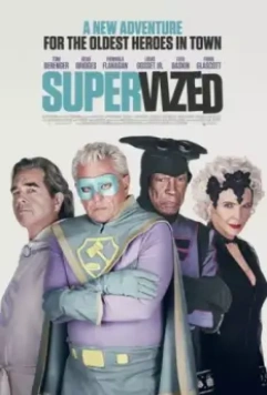 Суперстарики / Supervized (2019)