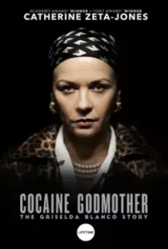 Крестная мать кокаина / Cocaine Godmother: The Griselda Blanco Story (2017)