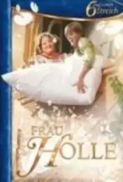 Госпожа Метелица / Frau Holle (2008)
