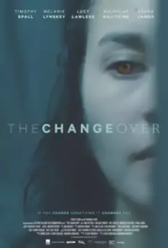Заклинание / The Changeover (2017)