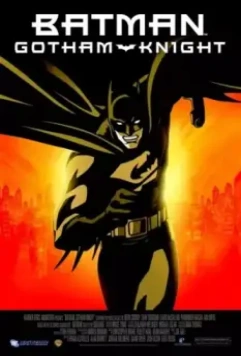 Бэтмен: Рыцарь Готэма / Batman: Gotham Knight (2008)