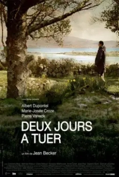 Два дня для убийства / Deux jours à tuer (2008)