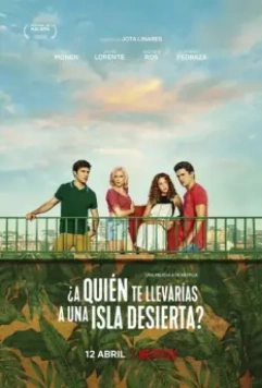 Кого бы вы взяли на необитаемый остров? / Who Would You Take to a Deserted Island? (2019)