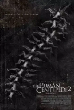 Человеческая многоножка 2 / The Human Centipede 2:  Full Sequence (2011)