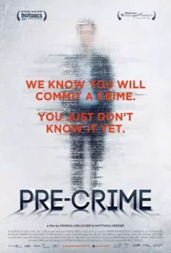Pre-crime: Потенциальные преступники / Pre-Crime (2017)