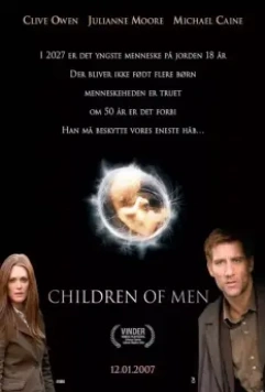 Дитя человеческое / Children of Men (2006)