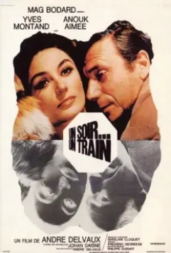 Только поезд... только ночь / Un soir, un train (1968)