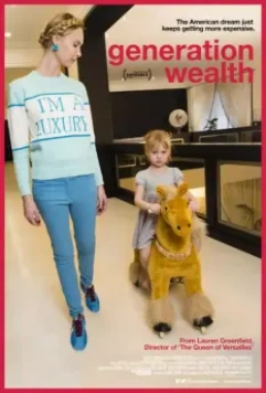 Поколение благополучия / Generation Wealth (2018)