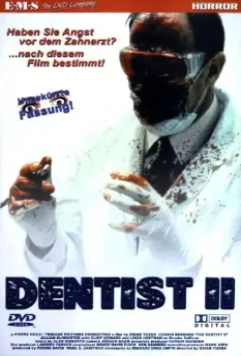 Дантист 2 / The Dentist 2: Brace Yourself (1998)