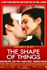 Образ вещей / The Shape of Things (2003)
