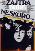 Завтра будет поздно / Zajtra bude neskoro (1972)