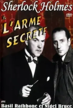 Шерлок Холмс и секретное оружие / Sherlock Holmes and the Secret Weapon (1942)