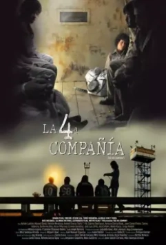 Четвёртая компания / La 4ª Compañía (2016)