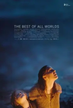 Лучший из миров / Die beste aller Welten (2017)