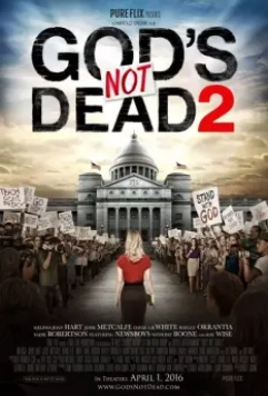 Бог не умер 2 / God's Still Not Dead (2016)