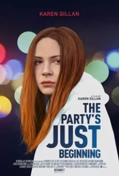 Вечеринка только начинается / The Party's Just Beginning (2018)