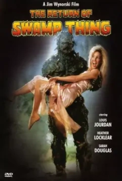 Возвращение болотной твари / The Return of Swamp Thing (1989)