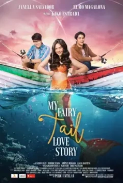 Любовь с хвостом / My Fairy Tail Love Story (2018)