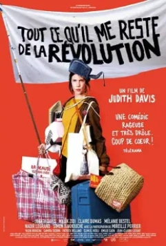 Всё, что осталось от революции / Tout ce qu'il me reste de la révolution (2018)