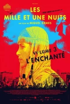 Тысяча и одна ночь: Часть 3. Зачарованный / As Mil e Uma Noites: Volume 3, O Encantado (2015)