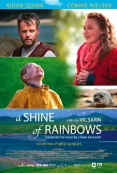 Сияние радуги / A Shine of Rainbows (2009) (2009)