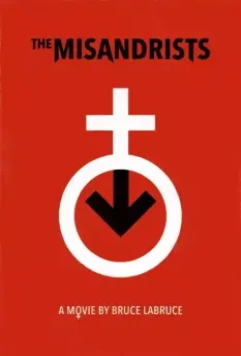 Мужененавистницы / The Misandrists (2017)