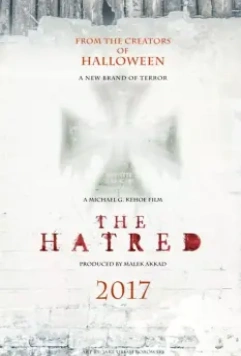 Ненависть / The Hatred (2017)