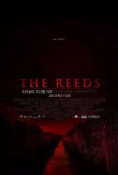 Тростник / The Reeds (2010)