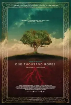 Тысяча верёвок / One Thousand Ropes (2016)
