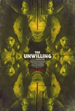 Против воли / The Unwilling (2016)